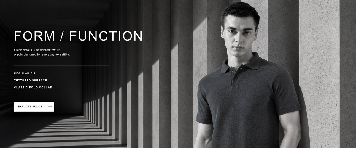 Form / Function. Clean details, considered texture: a polo designed for everyday versatility. Explore polos.